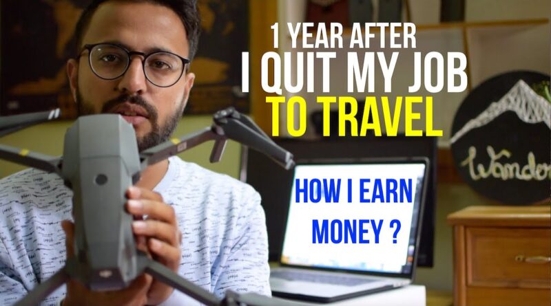 Indian Techie Travelling without a Job | How I earn money ?