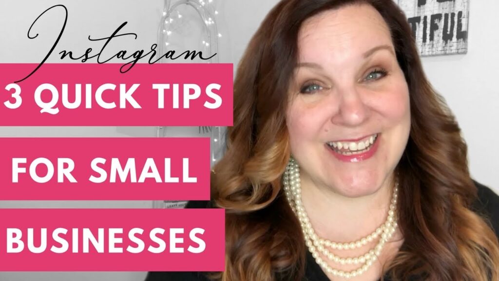 Instagram for Business: 3 Quick Tips for Small Business Success