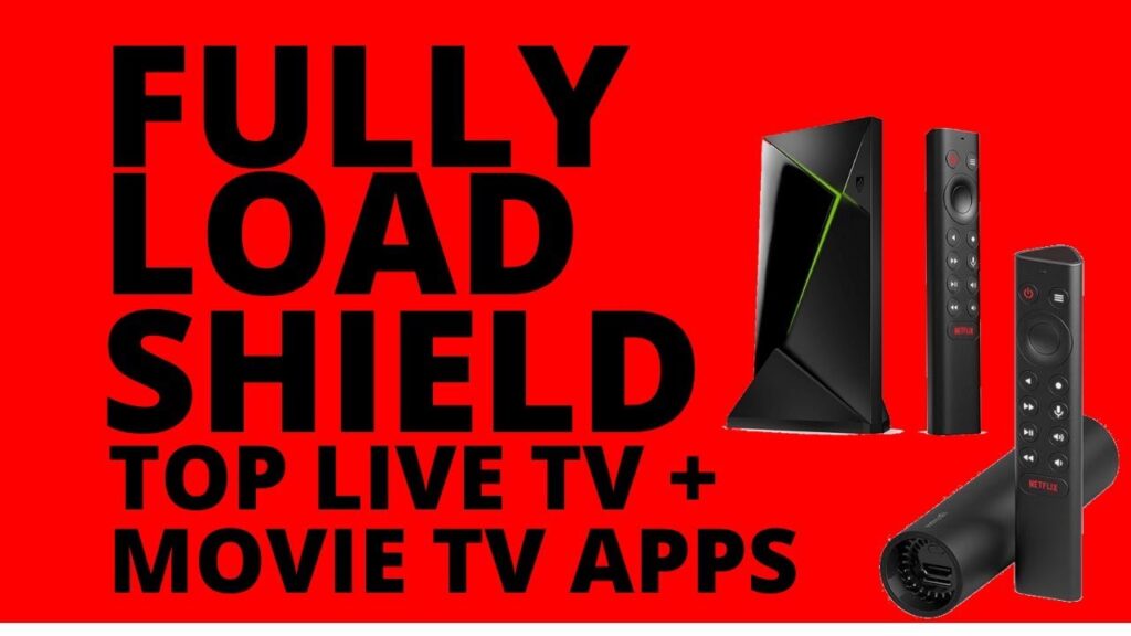 NVIDIA SHIELD 🔰 NOW FULLY LOADED BEST FREE STREAMING APPS 1