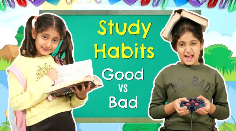 STUDY HABITS - Good Kid vs Bad Kid | #Roleplay #Fun #Sketch #MoralValues #MyMissAnand