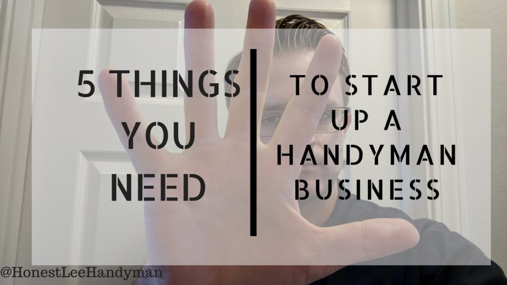 Start a Handyman Business / Top 5 Tips