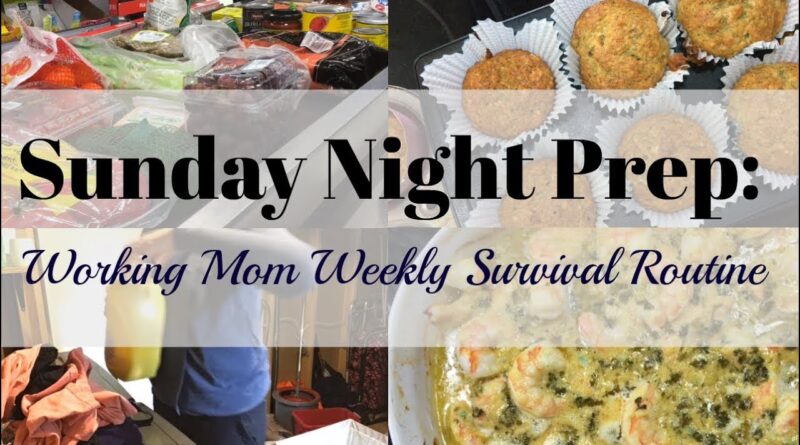 Sunday Night Prep: Working Mom Weekly Survival Routine