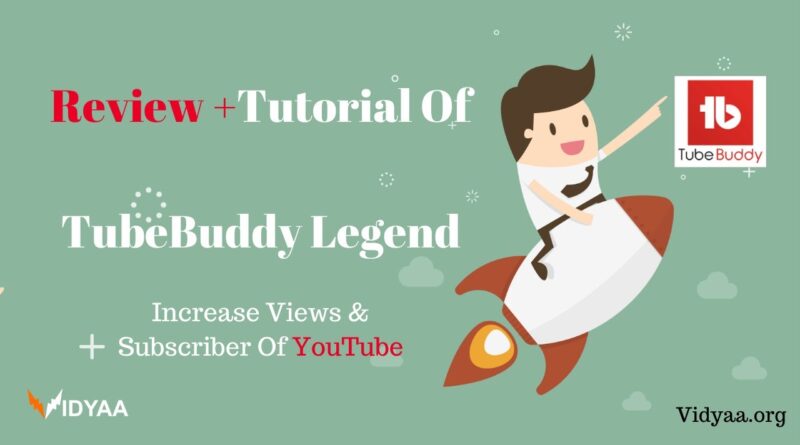 Tubebuddy Tutorial Step By Step | Blogging Tool | Hindi | EP-10