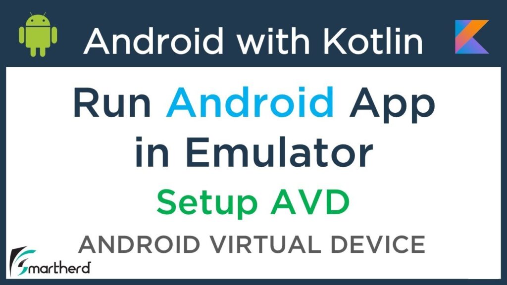 #1.4 Android Kotlin Tutorial: How to run Android app in Emulator [ AVD ]