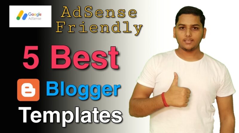 100% Approved Adsense Friendly Blogger Templates 2020 | Blogging Guide By Niraj Yadav