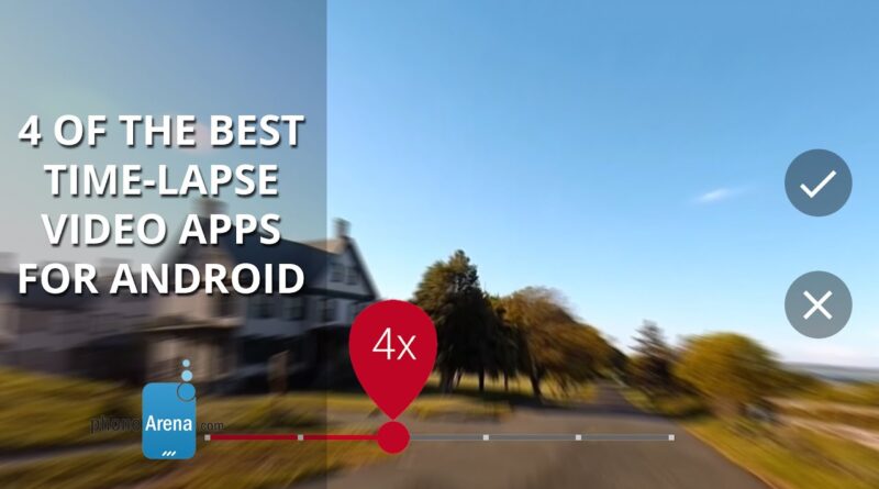 4 of the best time lapse video apps for Android