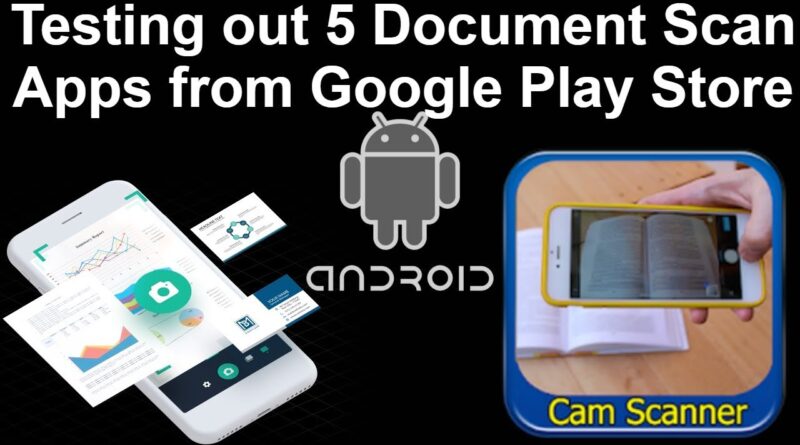 5 Android Document Scanner Applications Test 2019