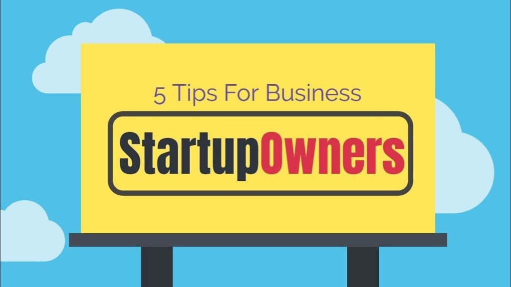 5 Business Tips For Startups