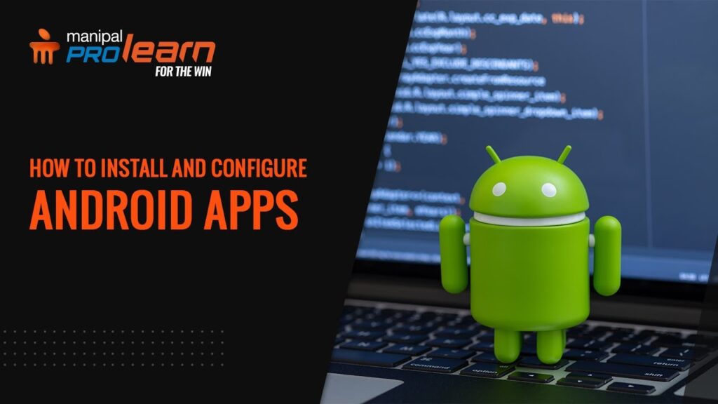 Android App Development - Getting Started with Android Studio | Android Tutorials | Manipal ProLearn