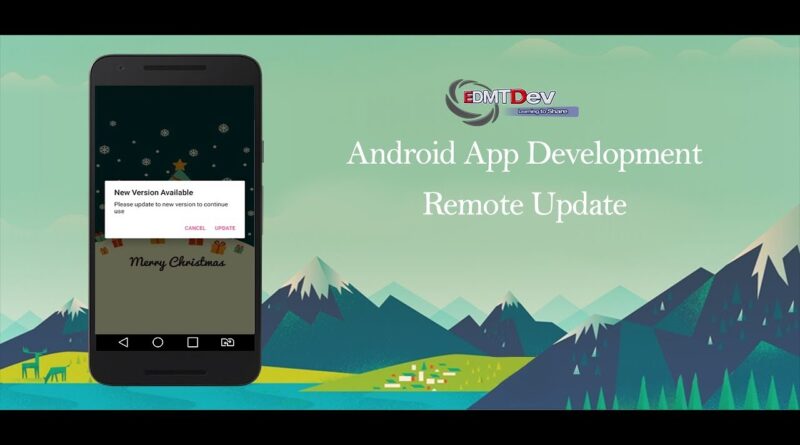 Android Development Tutorial - Remote Update Your App