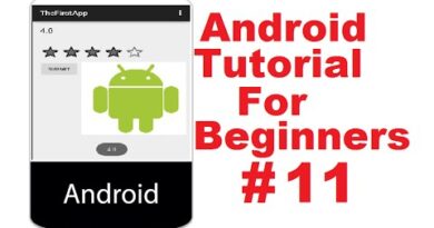 Android Tutorial for Beginners 11 # Android RatingBar Basics