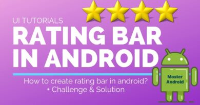 Android Tutorials - Rating Bar tutorial + Challenge & Solution - Master Android app development