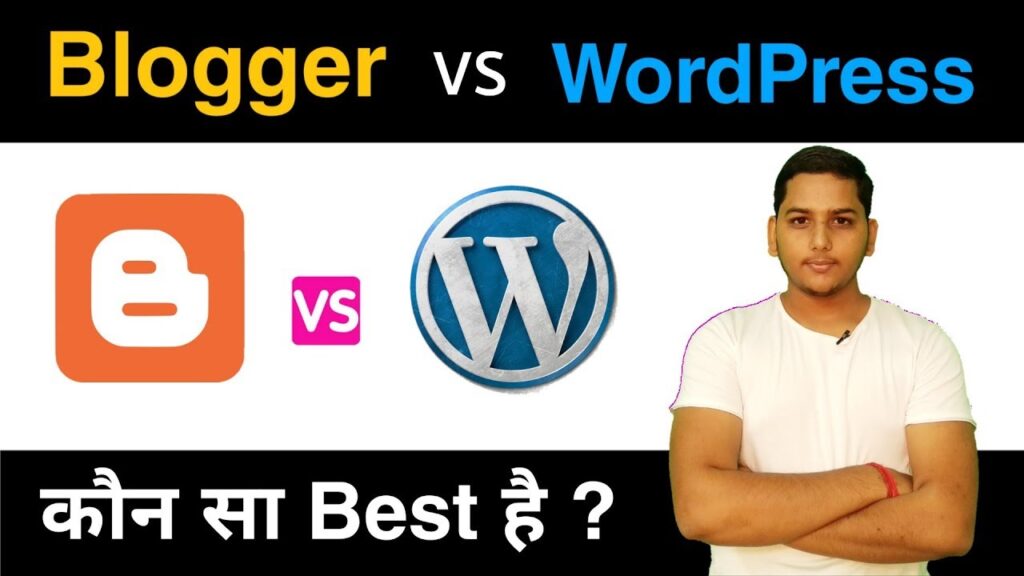 Blogger Vs Wordpress Which One Is Best For Blogging In 2020 | Blogging Guide By Niraj Yadav