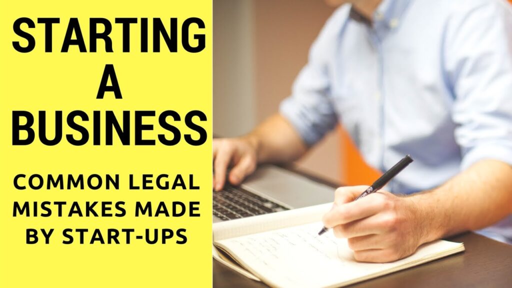 Business Startup Tips - Legal Issues for Entrepreneurs - Common Legal Mistakes made by Startups