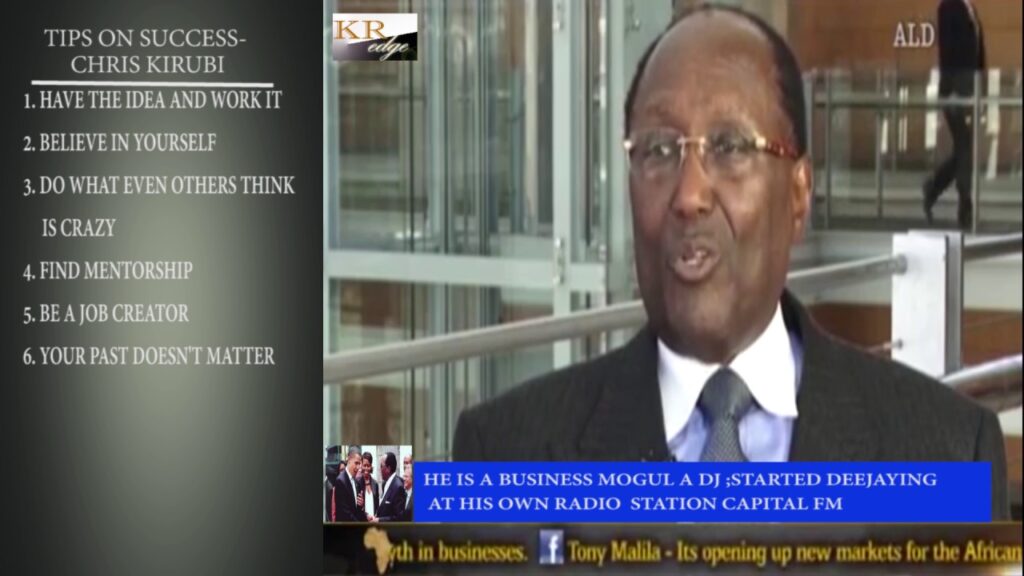 Chris Kirubi's tips on success