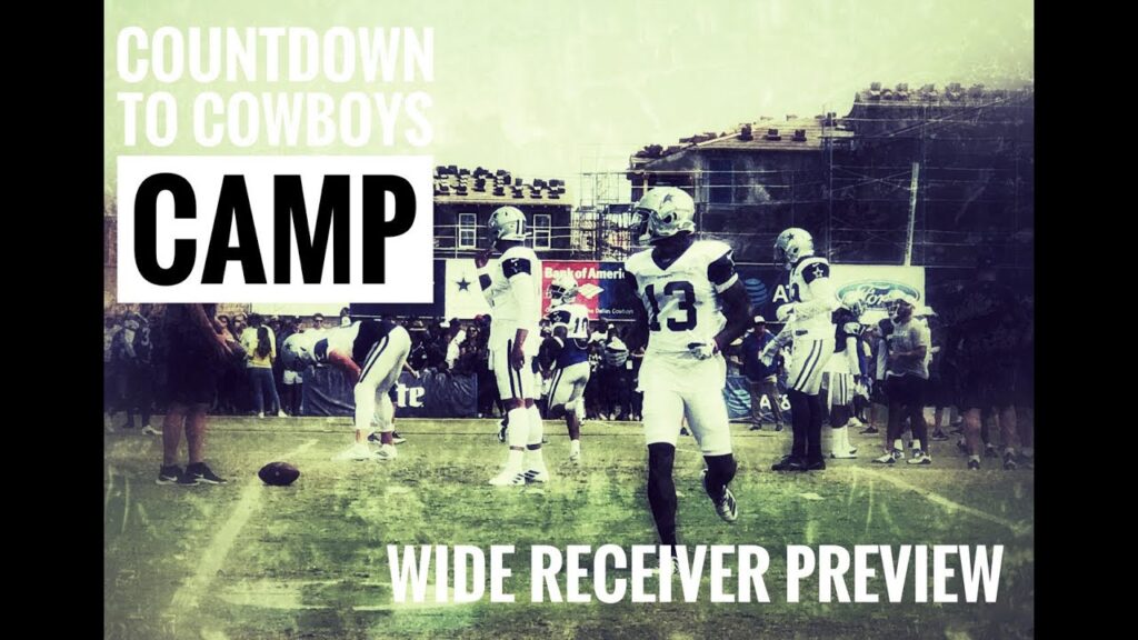 Countdown to Cowboys Camp - Wide Receiver Preview