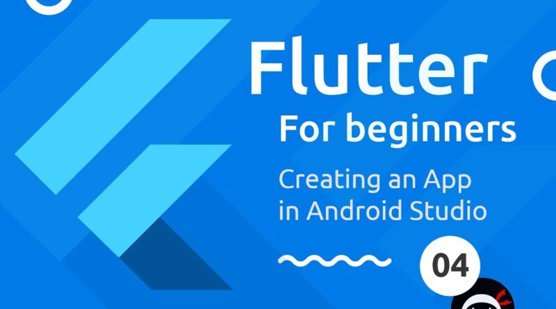 Flutter Tutorial for Beginners #4 - Creating a Flutter App in Android Studio