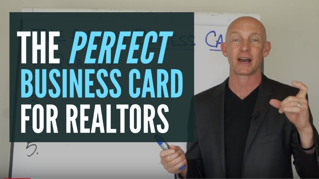 HOW TO MAKE (AND USE) THE PERFECT BUSINESS CARD FOR REALTORS - KEVIN WARD