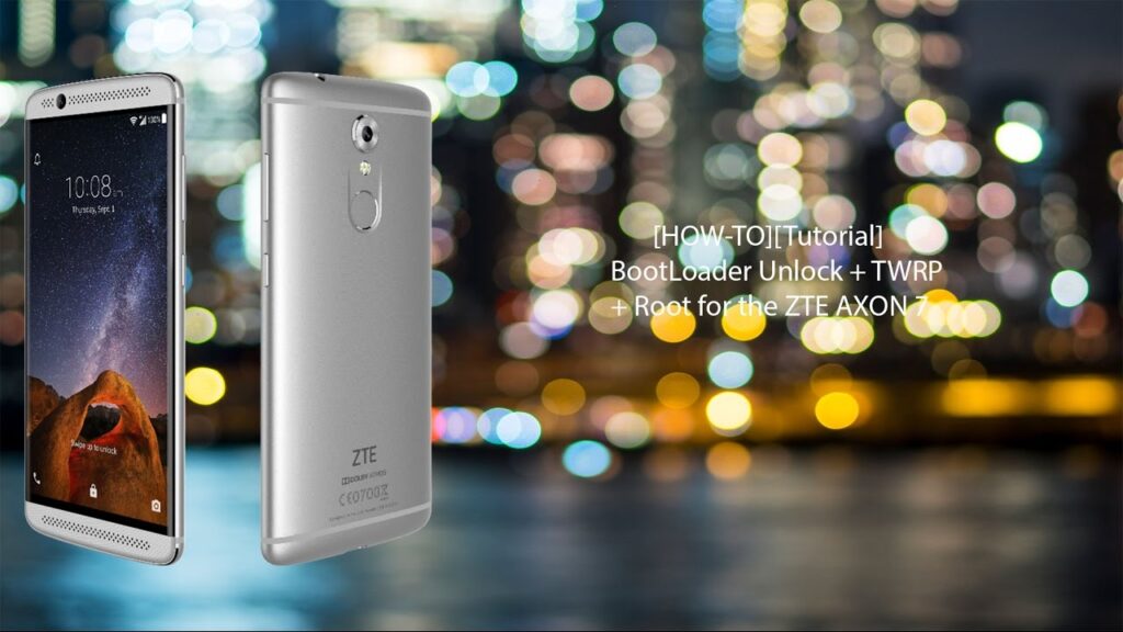 [How To][Tutorial] BootLoader Unlock + TWRP + Root ZTE Axon 7 [4K]