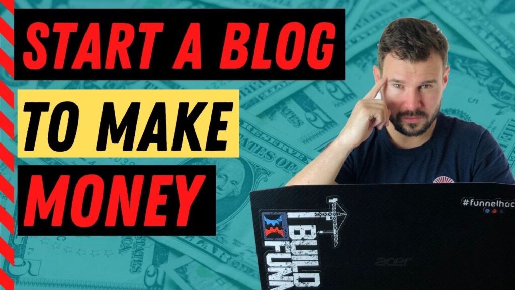 How to Start a Blog and Make Money Blogging in 2020 and Beyond