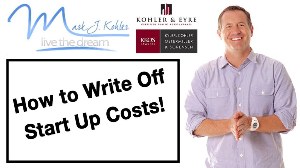 How to Write Off Start Up Costs | Mark J Kohler | Tax & Legal Tip