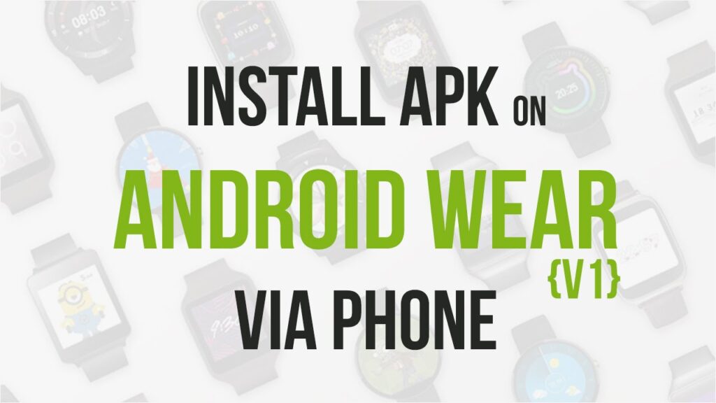 How to install apk on Android Wear with phone