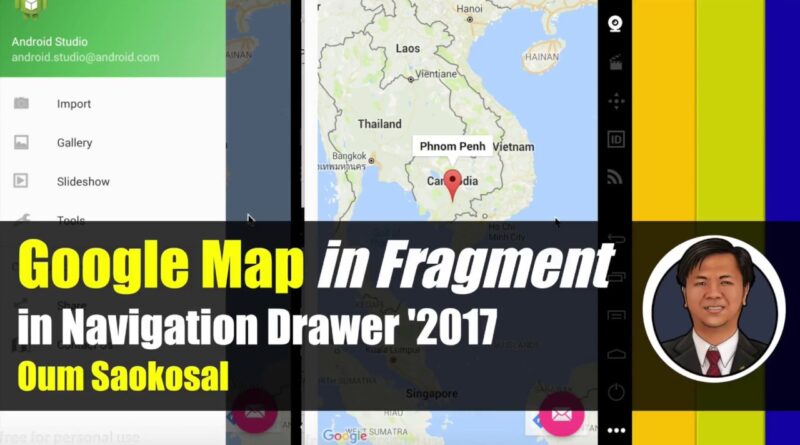 Latest Android App Development: Google Map in Fragment in Navigation Drawer, SupportMapFragment