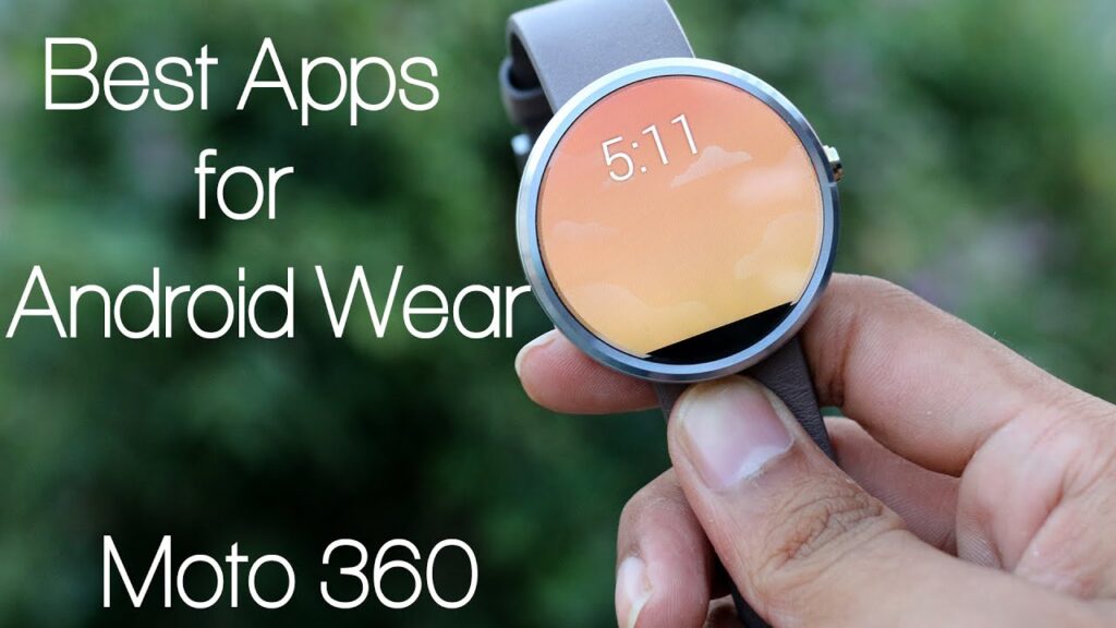 Must Have Apps for Android Wear (Moto 360)