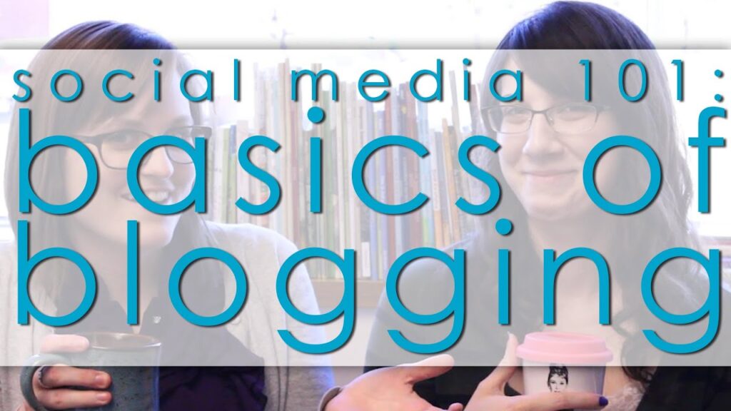 {SM101} Basics of Blogging