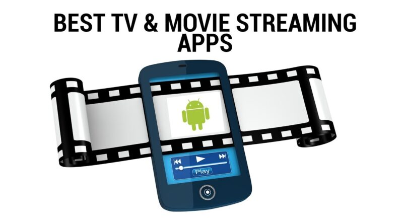 The Best TV and Movie Streaming Apps for Android!
