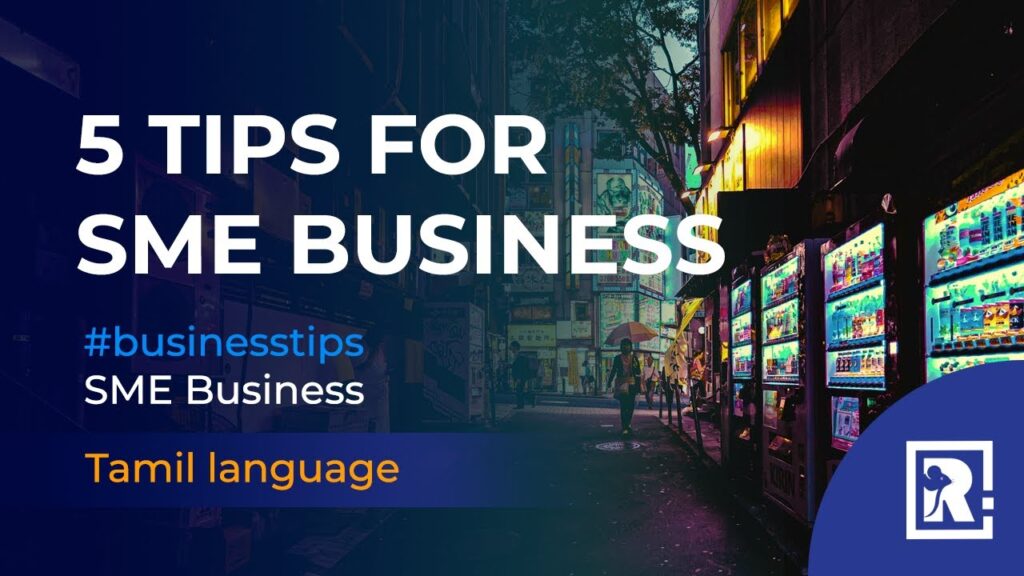 Top 5 tips for SME Business | In Tamil