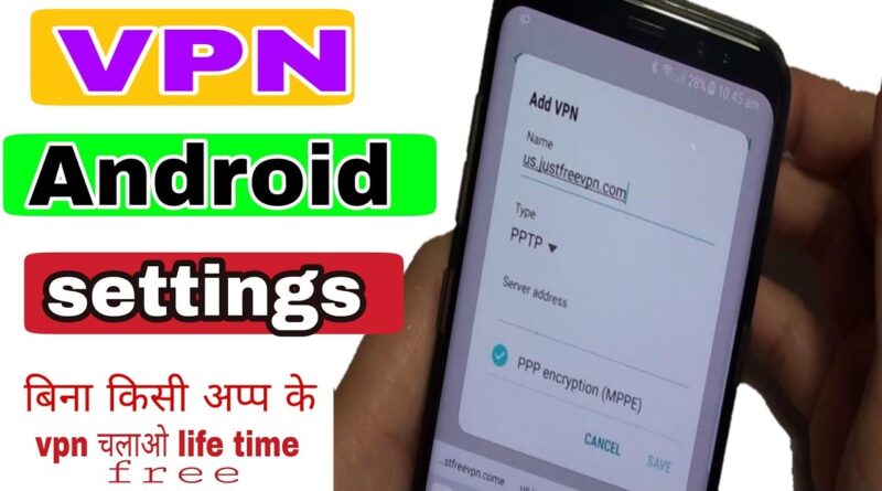 VPN ko Apne Mobile me kaise set kare /  how to setup on VPN connection in hindi