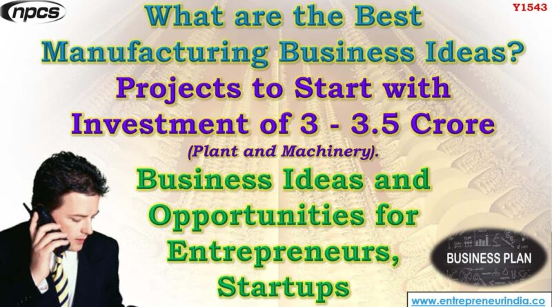 What are the best manufacturing business ideas