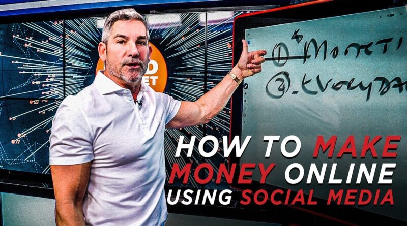 3 Tips on How to Make Money Online Using Social Media - Grant Cardone