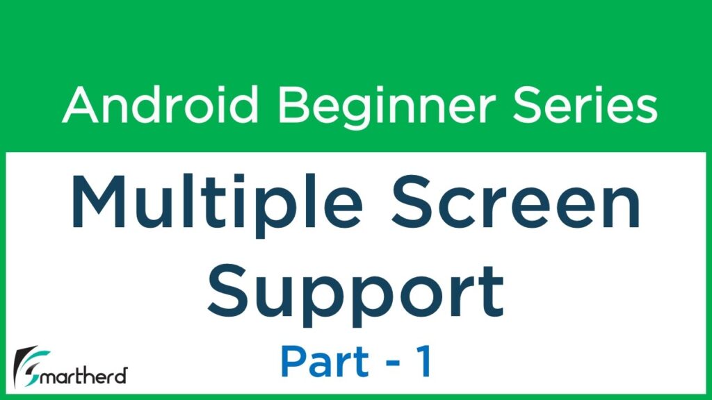 #38 Android Tutorial: Multiple Screen Support - 1 - Make your Android App: Part - 5
