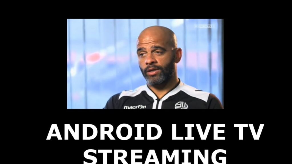 ANDROID LIVE TV STREAMING APP