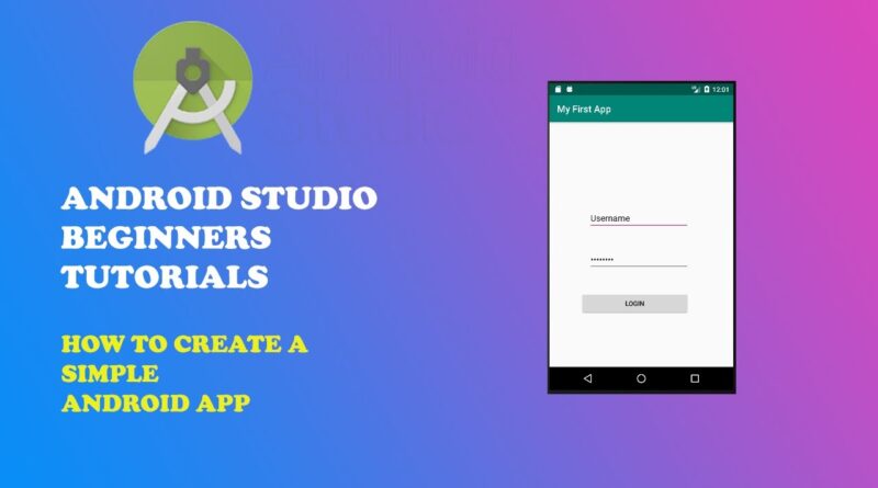 Android Studio Beginners Tutorials - Creating a Simple Android APP (NEW)