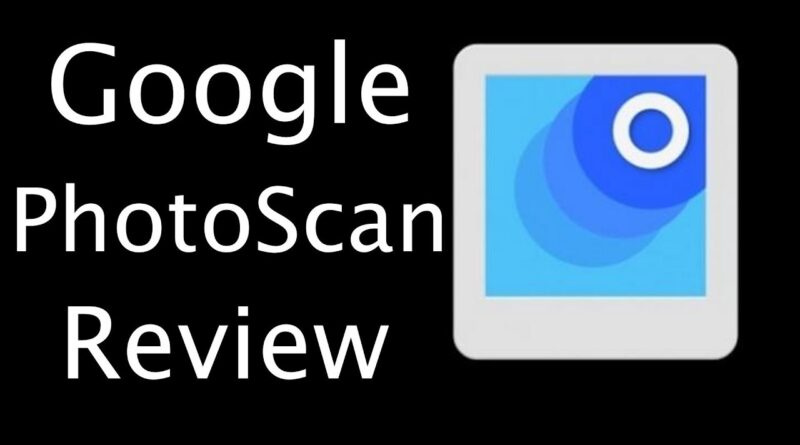 App Review - Google PhotoScan - Photo Scanner for iOS & Android