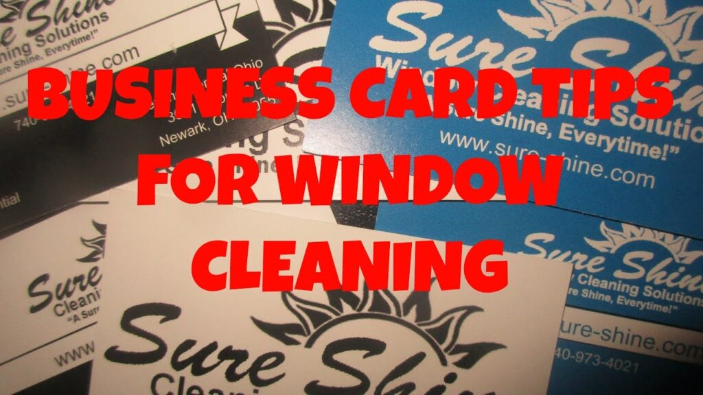 Business Card Tips For Window Cleaning