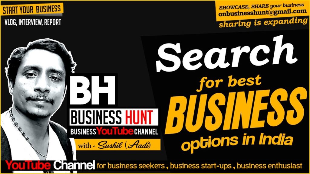 BusinessHunt Introduction | Best Business 2017 | Best Business in India | Business Tips