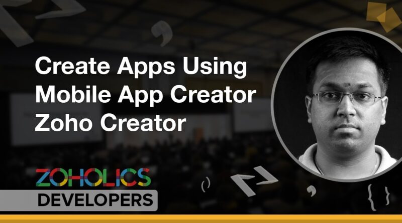 Create Apps Using Mobile App Creator - Lakshman Ganesan