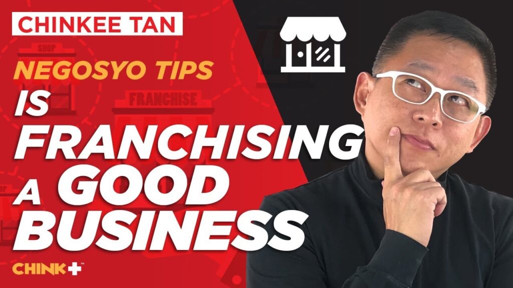 Negosyo tips :  Is Franchising a good business