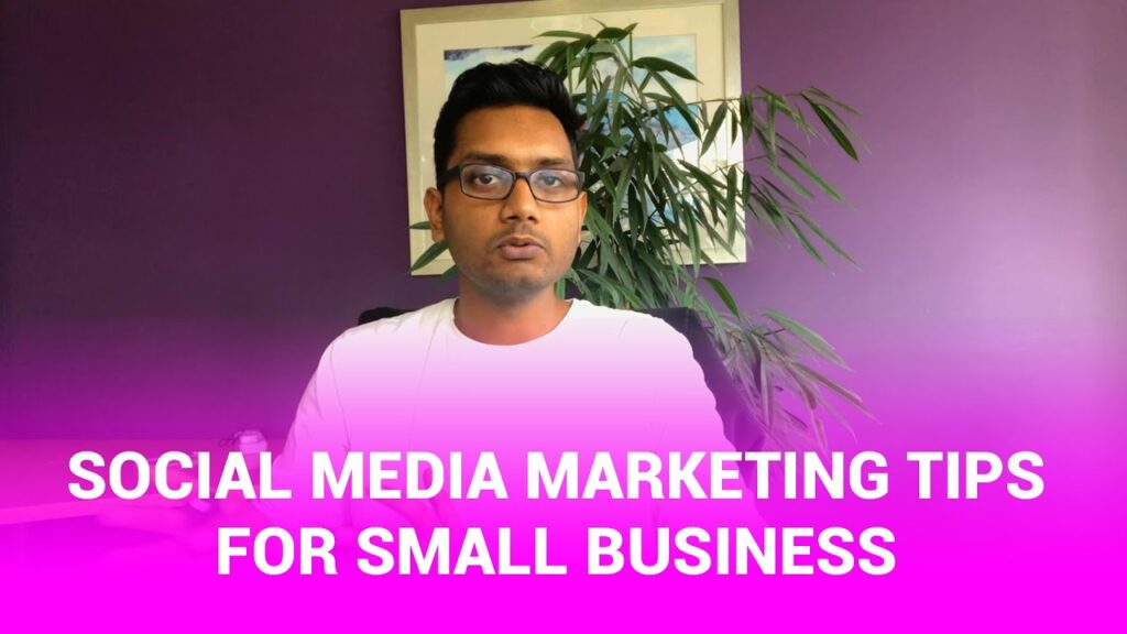 Social Media Marketing tips for Small Business 2020