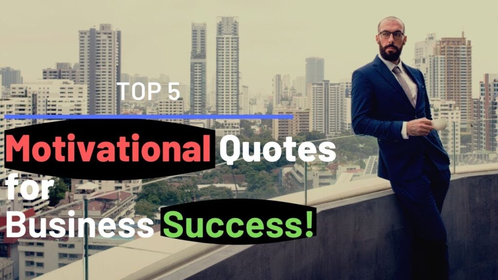 TOP 5 Motivational Quotes for Business Success