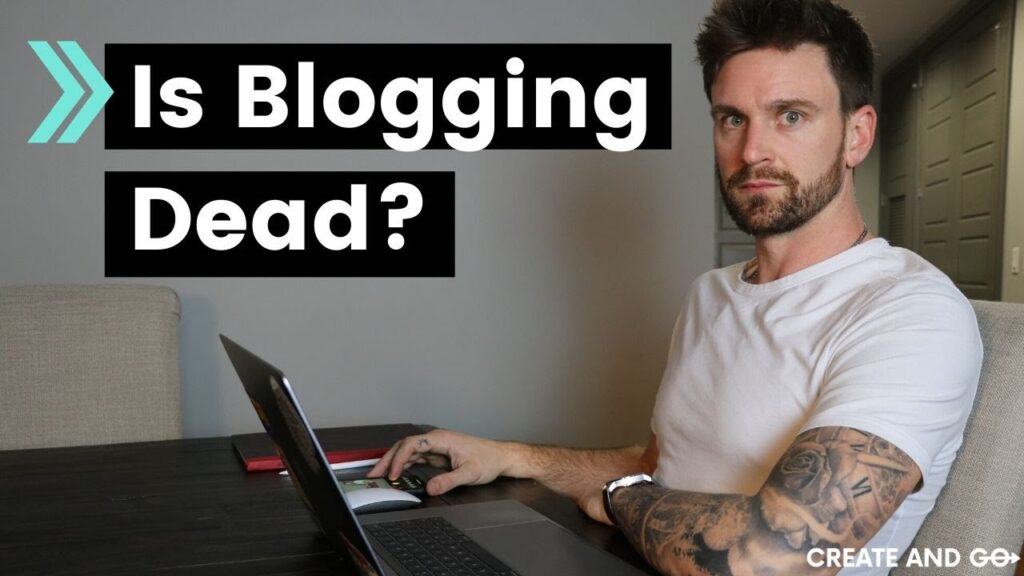 Is Running a blog Lifeless? Does it Actually Have a Future in 2020 and Past? 1