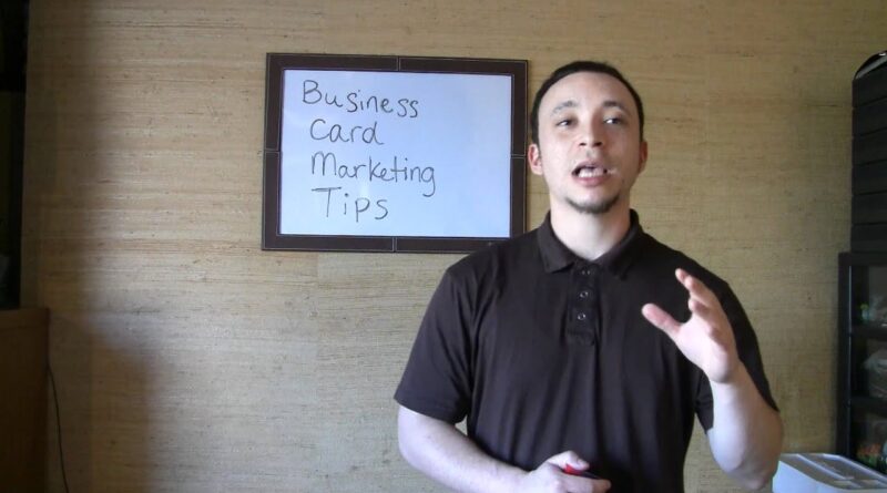 6 Business Card Marketing Tips