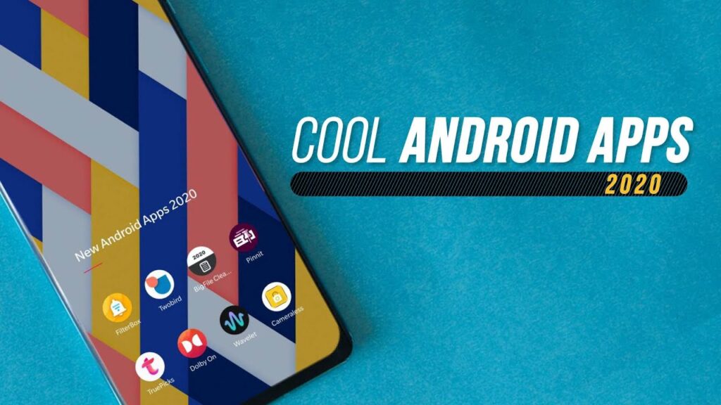 8 Useful Android Apps You Must Try - 2020