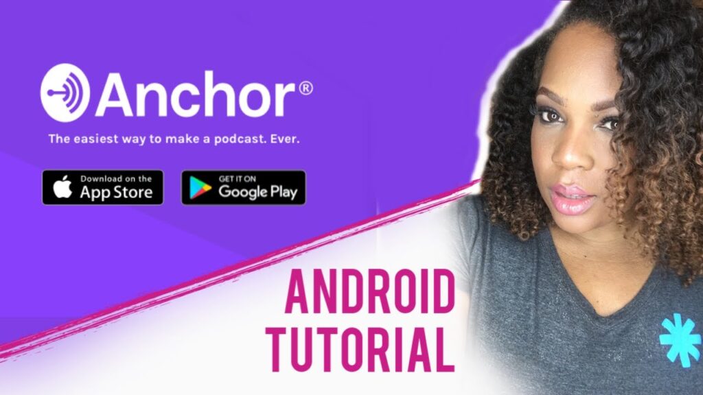 Anchor Podcast App for Android (2019)