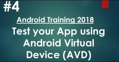 Android tutorial (2018) - 04 - Test Android app in Virtual Device (AVD)
