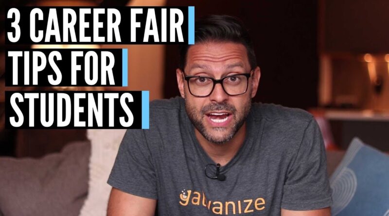 Career Fair Tips for Students - 3 Tips (2018)
